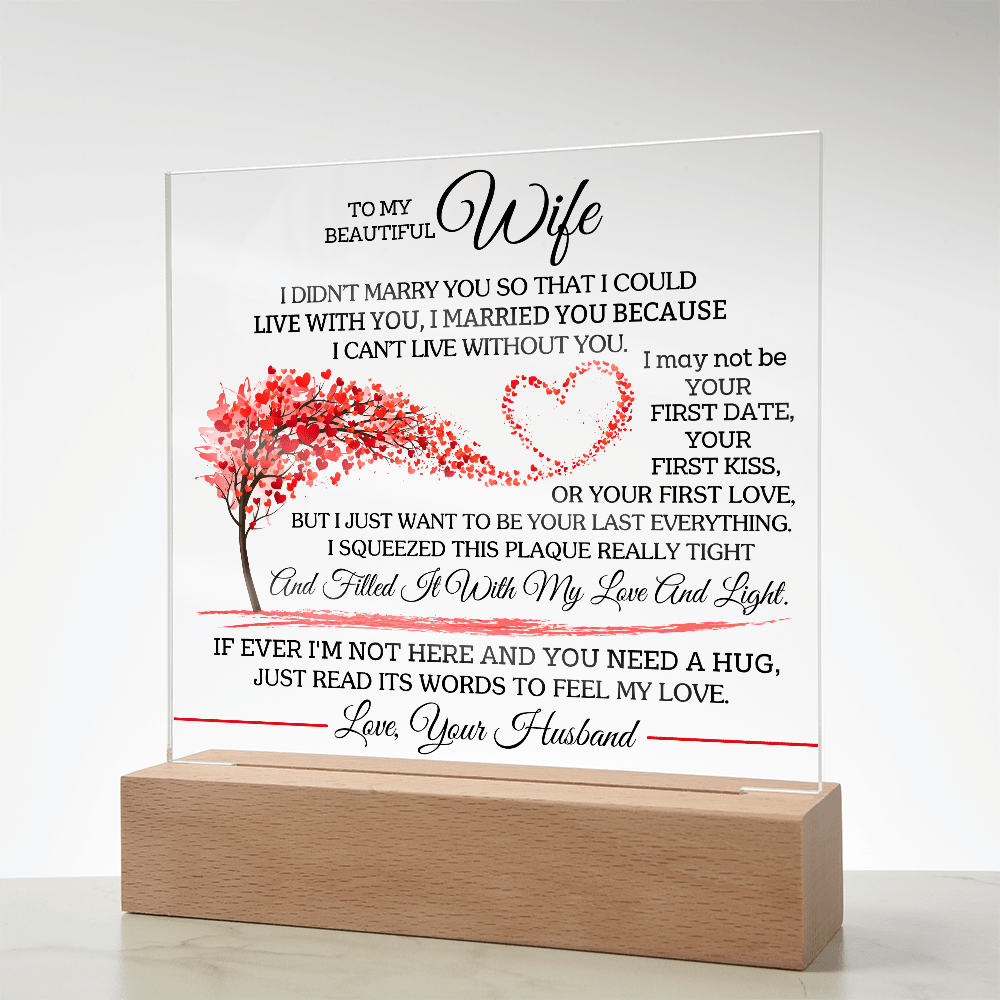 Wife "Can't Live Without You" | Acrylic Plaque