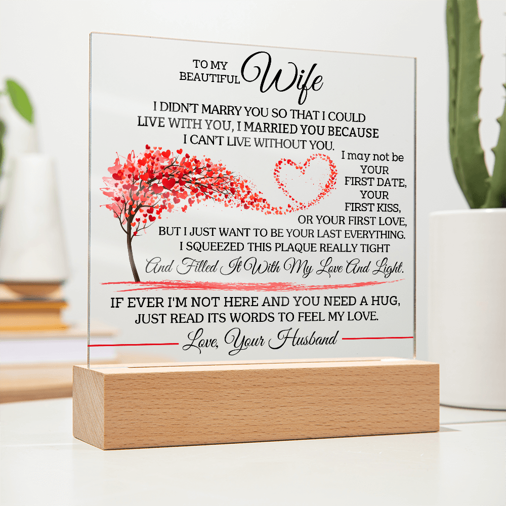 Wife "Can't Live Without You" | Acrylic Plaque