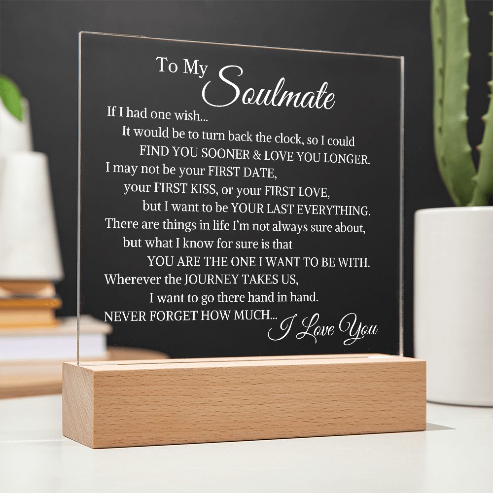 Soulmate "Your Last Everything" | Acrylic LED Plaque