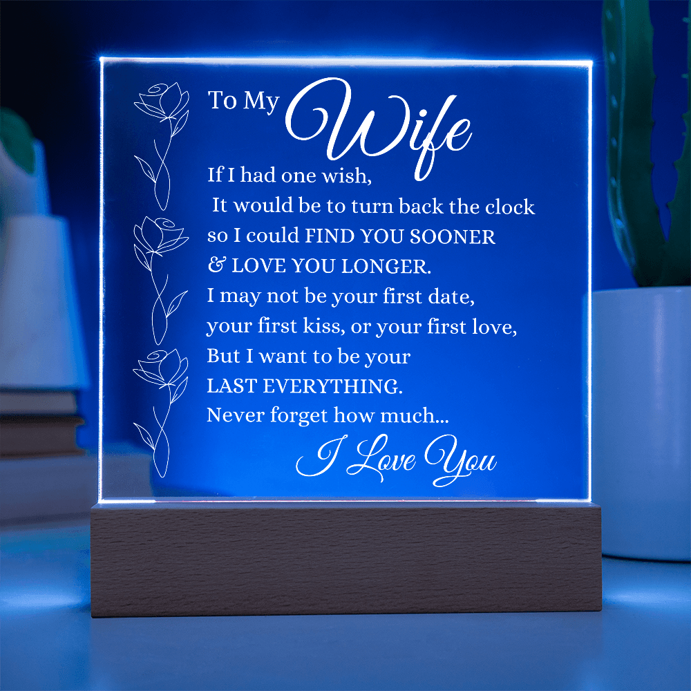 Gift For My Wife "Last Everything" | Square Acrylic Plaque