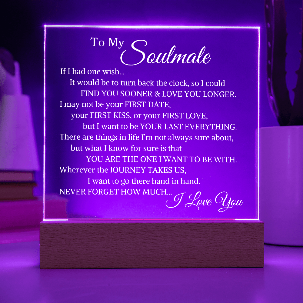 Soulmate "Your Last Everything" | Acrylic LED Plaque