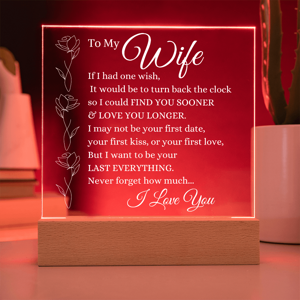 Gift For My Wife "Last Everything" | Square Acrylic Plaque