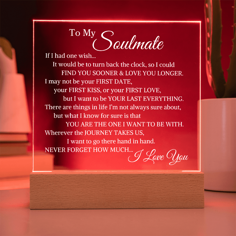 Soulmate "Your Last Everything" | Acrylic LED Plaque