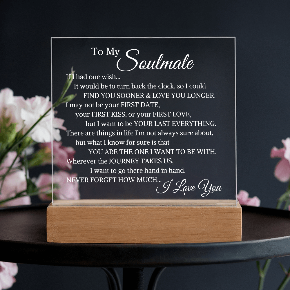 Soulmate "Your Last Everything" | Acrylic LED Plaque