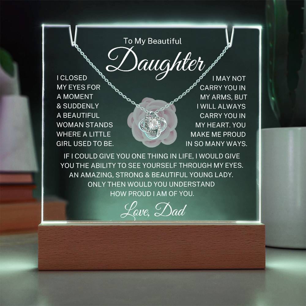 Daughter Love Dad "Closed My Eyes" | Love Knot Acrylic Bundle