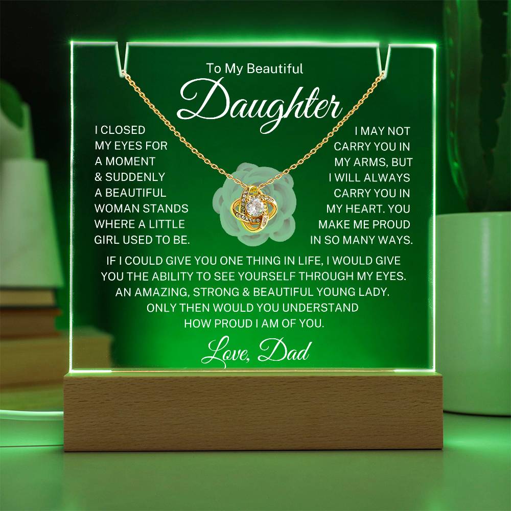 Daughter Love Dad "Closed My Eyes" | Love Knot Acrylic Bundle
