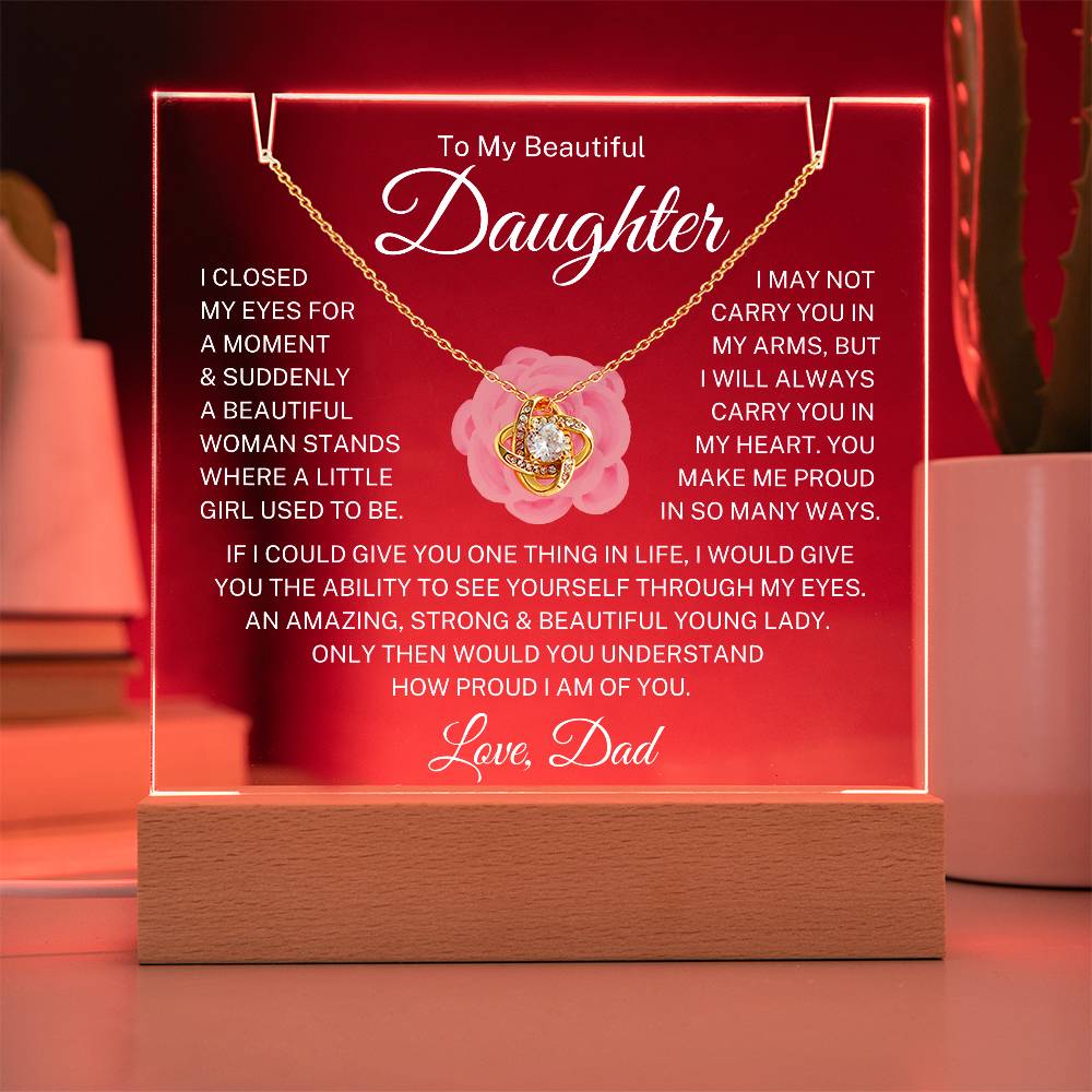 Daughter Love Dad "Closed My Eyes" | Love Knot Acrylic Bundle