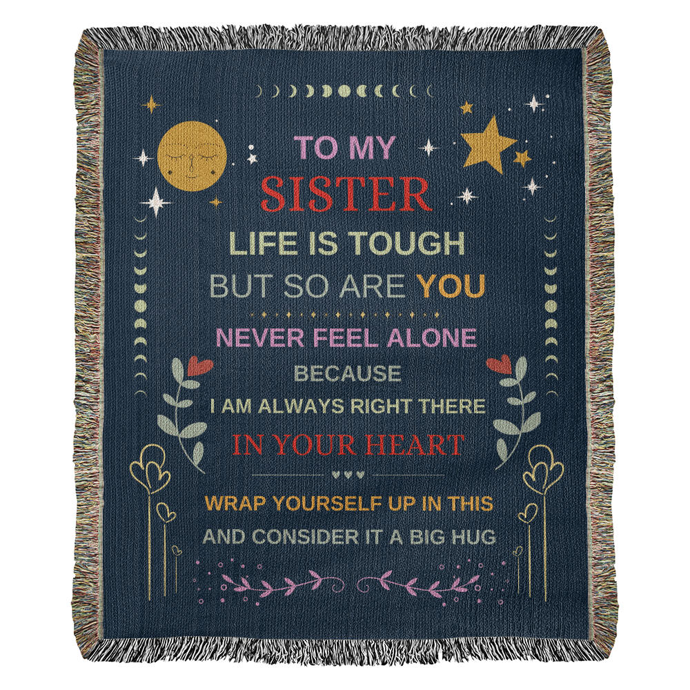 Sister "I Am Always Right There" | Heirloom Woven Blanket