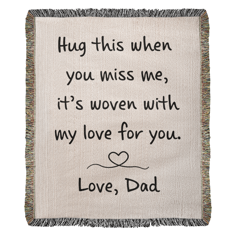 Hug from Dad | Heirloom Woven Blanket