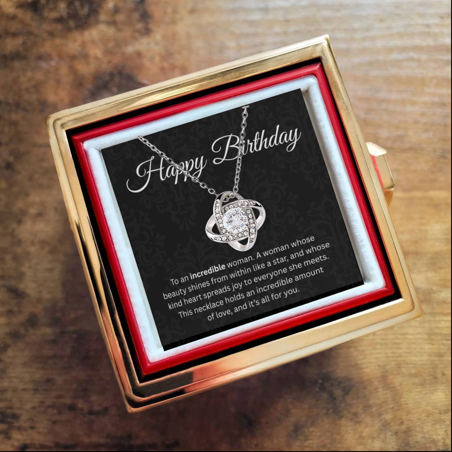 Happy Birthday "To An Incredible Woman" | Love Knot Necklace with Rose Gift Box