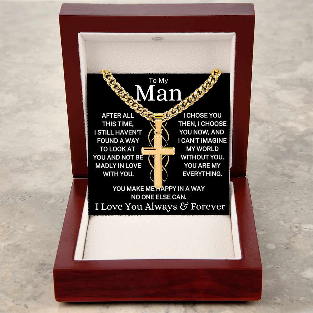 Gift for My Man "You Are My Everything" | Artisan Cross with Cuban Chain Necklace