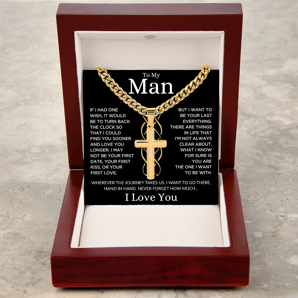 Gift for Man "Last Everything" | Cuban Chain with Artisan Cross Necklace