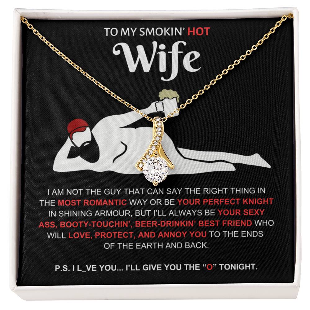 To My Smokin' Hot Wife | Alluring Beauty Necklace - 18K Yellow Gold Finish / Standard Box Shoptopia
