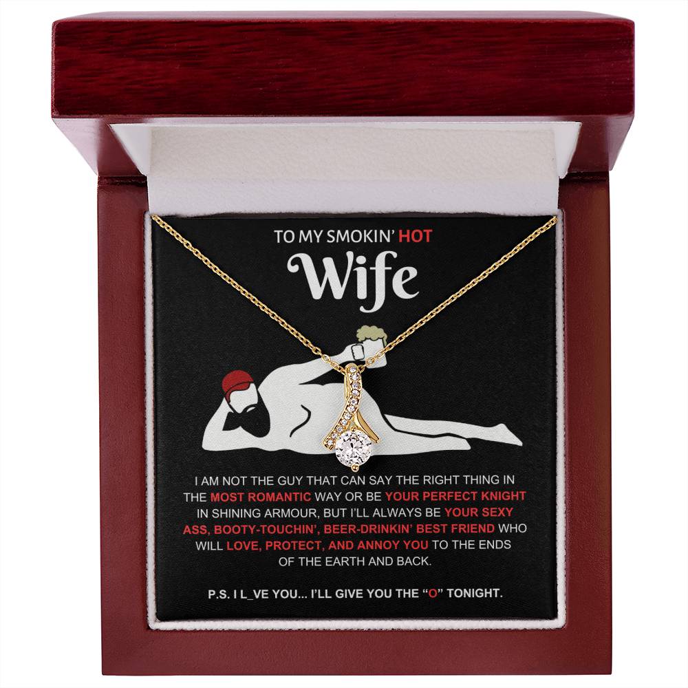 To My Smokin' Hot Wife | Alluring Beauty Necklace - 18K Yellow Gold Finish / Luxury Box Shoptopia