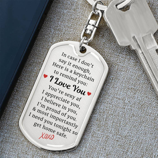 Get Home Safe| Dog Tag Keychain