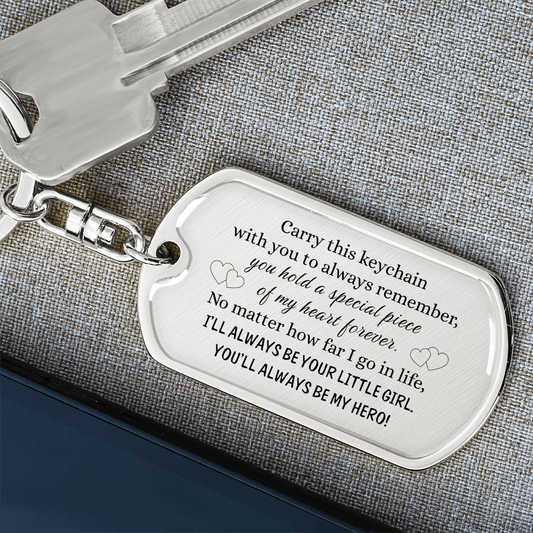 Dad "Always Be Your Little Girl" | Graphic Dog Tag Keychain