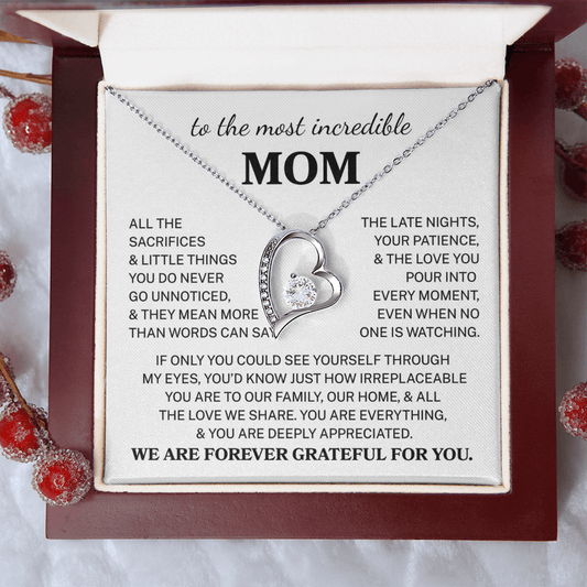 Gift for Mom "Most Incredible Mom" | Forever Love Necklace