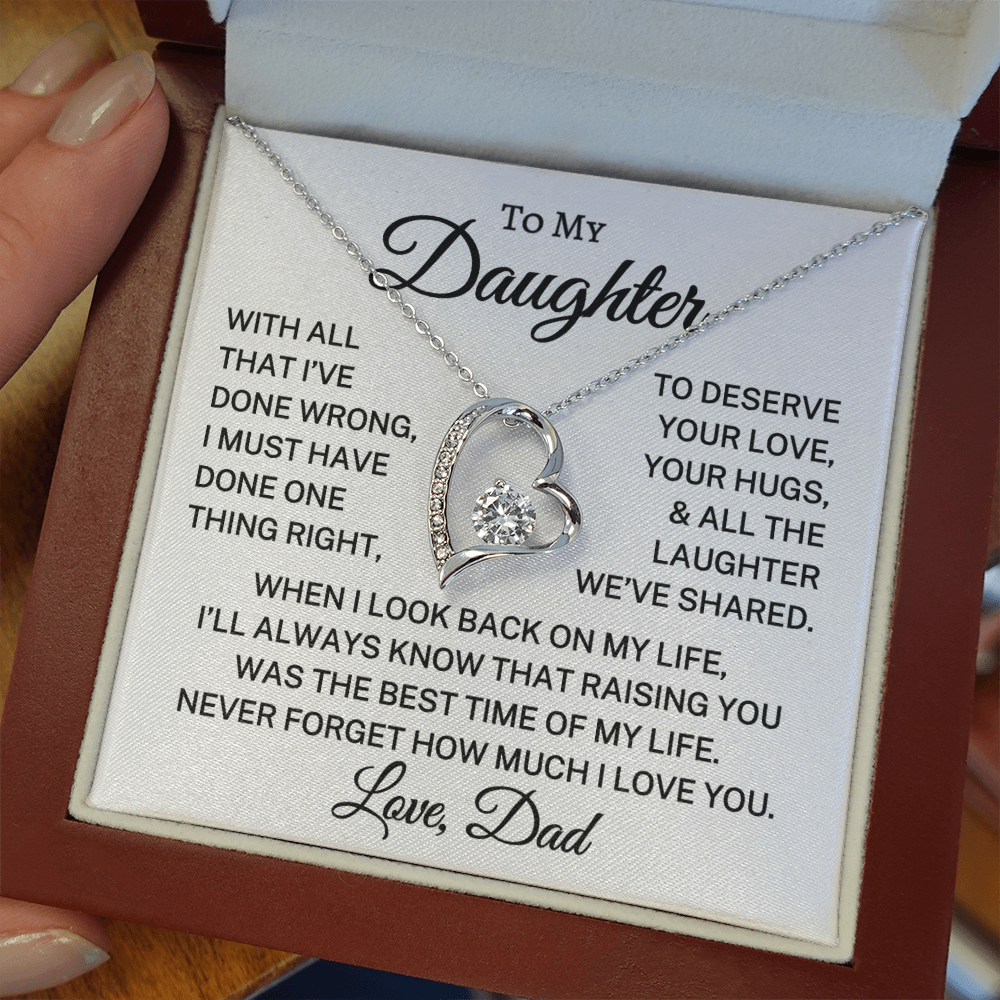 Gift for Daughter Love Dad "One Thing Right" | Forever Love Necklace