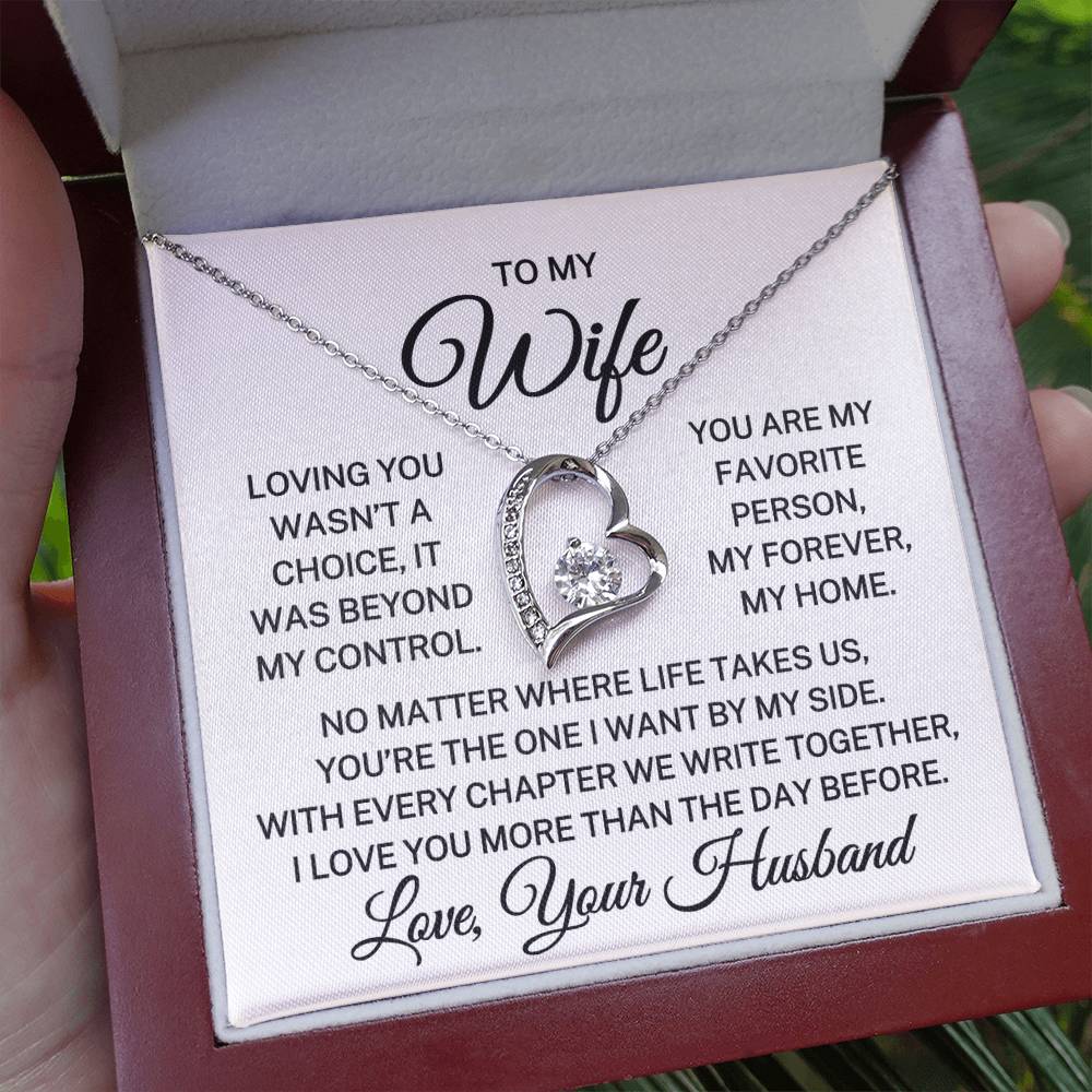 Gift for Wife "Loving You Wasn't A Choice" | Forever Love Necklace