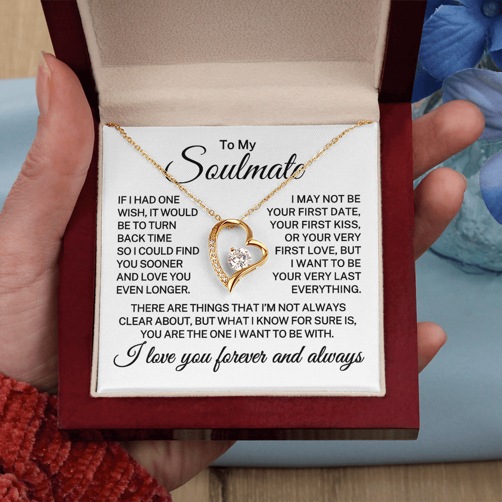 Gift for My Soulmate "Very Last Everything" | Forever Love Necklace