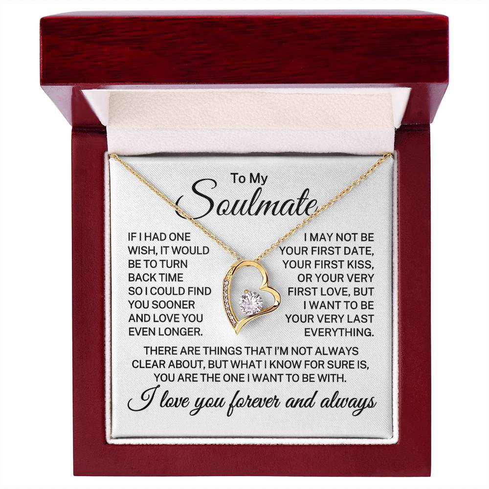 Gift for My Soulmate "Very Last Everything" | Forever Love Necklace
