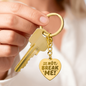 "You Will Not Break Me" | Engraved Heart Keychain
