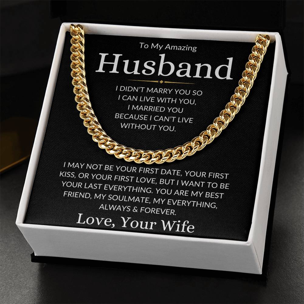 Husband Love Wife "Last Everything" | Cuban Chain Necklace