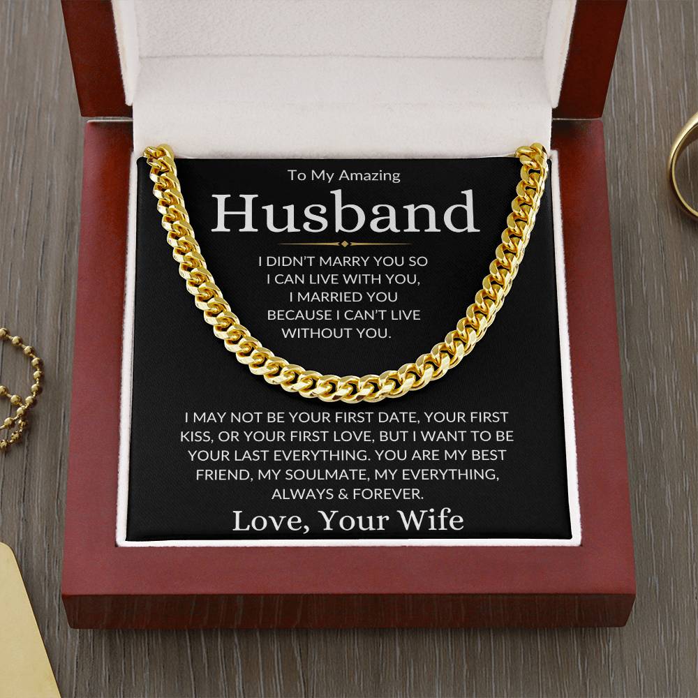 Husband Love Wife "Last Everything" | Cuban Chain Necklace