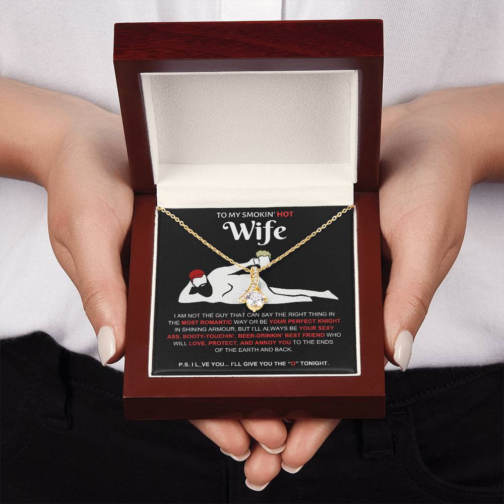 To My Smokin' Hot Wife | Dad Bod | Alluring Beauty Necklace