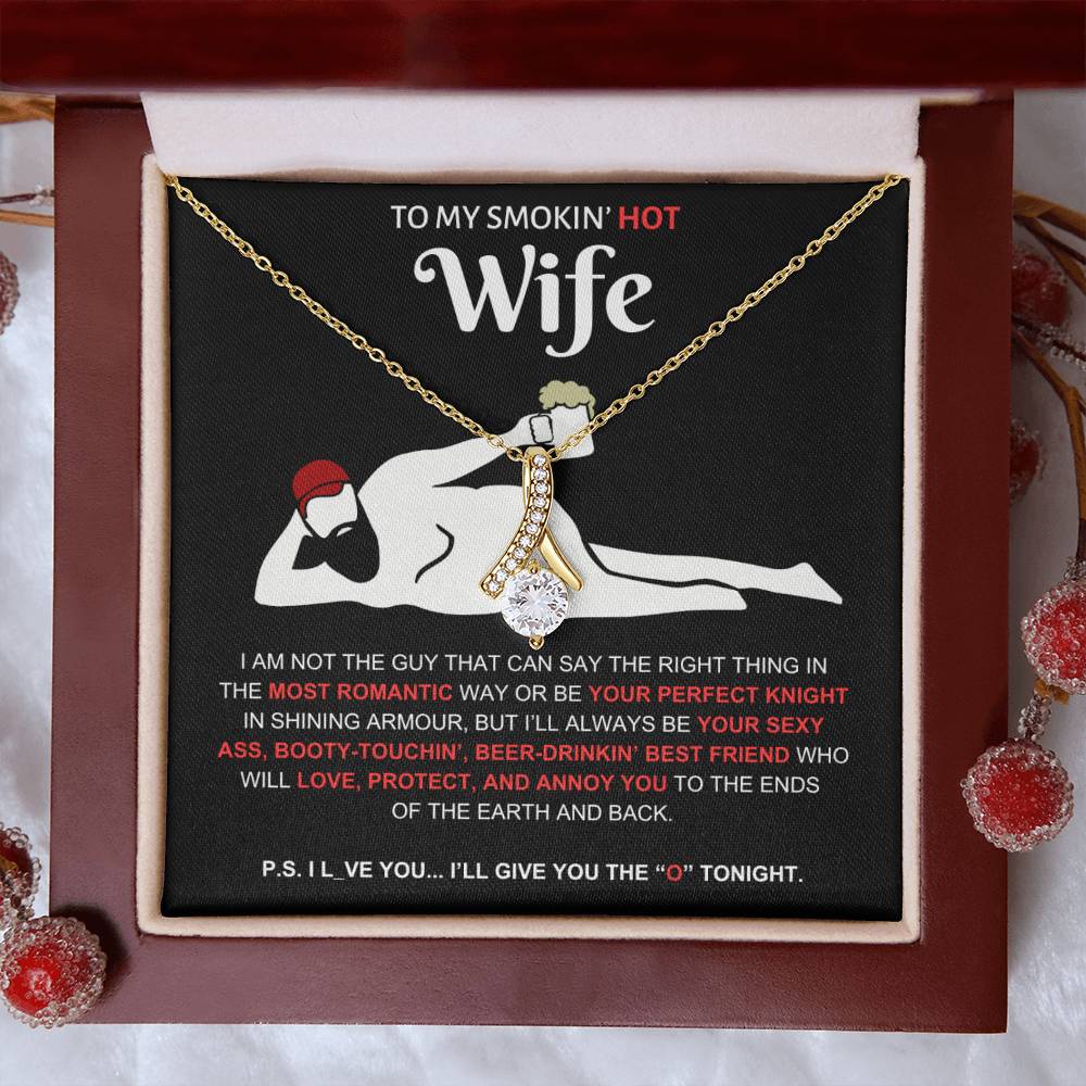 To My Smokin' Hot Wife | Dad Bod | Alluring Beauty Necklace