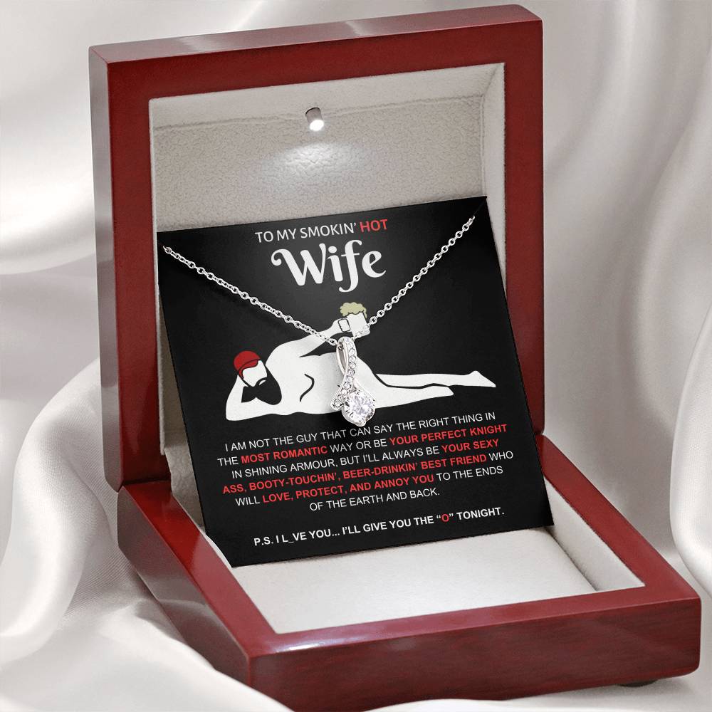 To My Smokin' Hot Wife | Dad Bod | Alluring Beauty Necklace