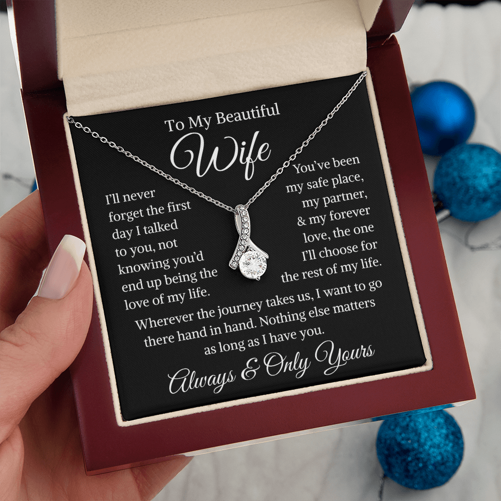 Gift for Wife "I'll Never Forget" | Alluring Beauty Necklace