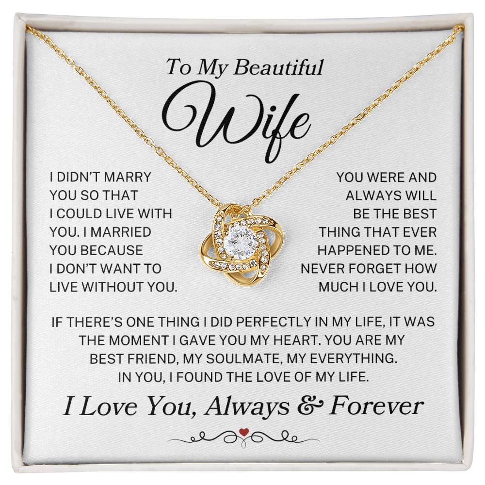 Wife "Gave You My Heart" | Love Knot Necklace