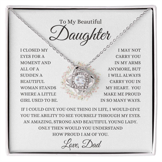 Daughter Love Dad "How Proud I Am" | Love Knot Necklace