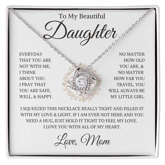 Daughter Love Mom "Always Be My Little Girl" | Love Knot