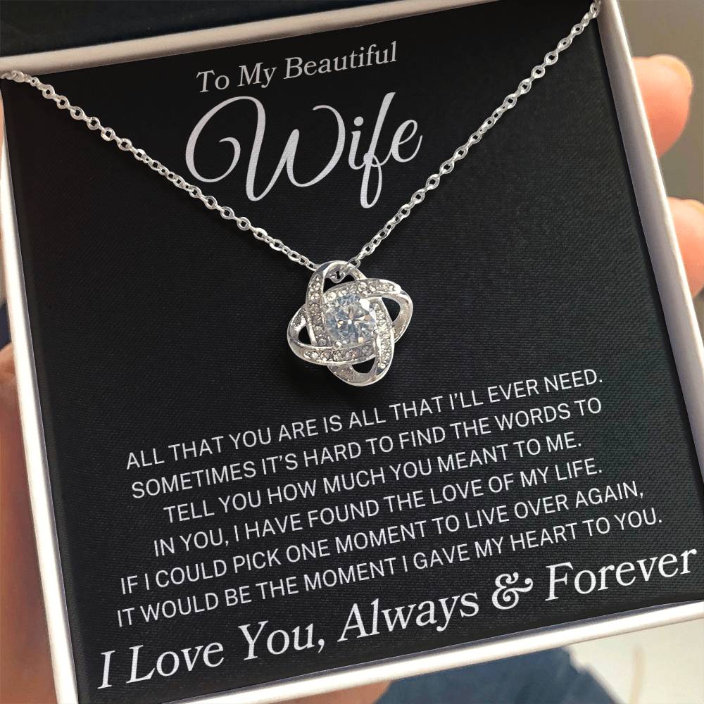 Wife "All That You Are" | Love Knot Necklace