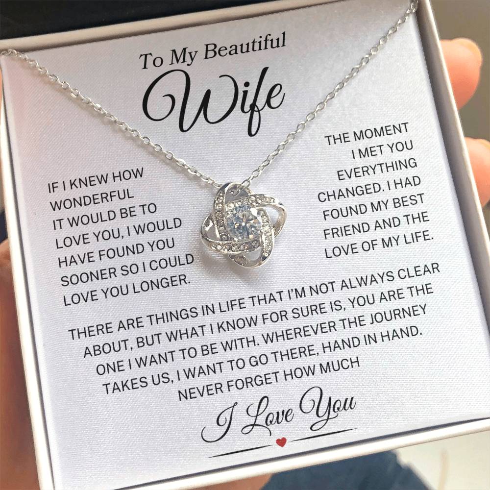 Wife "How Wonderful It Would Be" | Love Knot Necklace