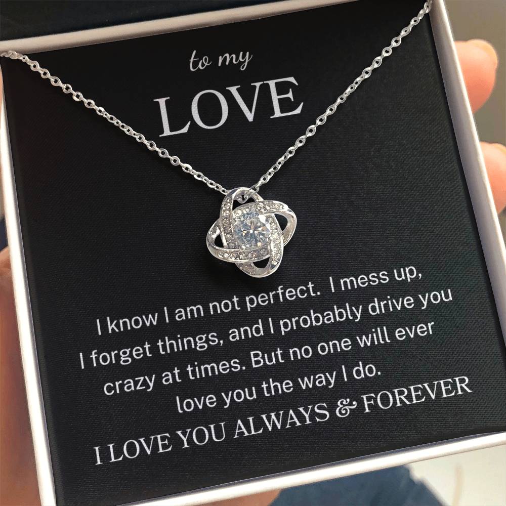 To My Love "Love You the Way I Do" | Love Knot Necklace