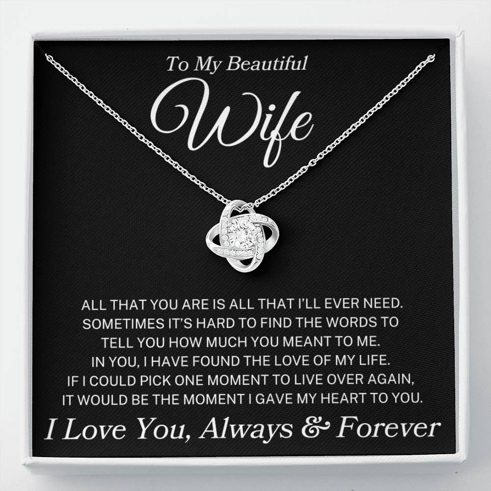 Wife "All That You Are" | Love Knot Necklace