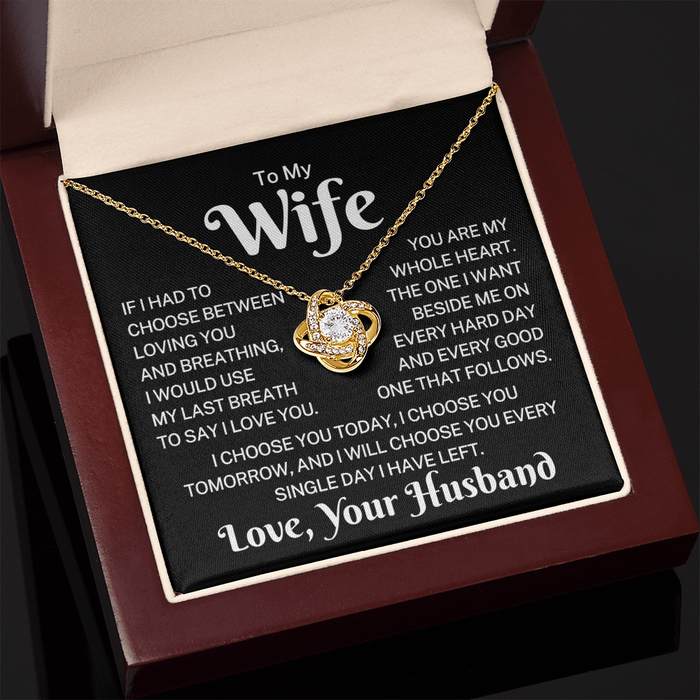 Gift for Wife "My Last Breath" | Love Knot Necklace