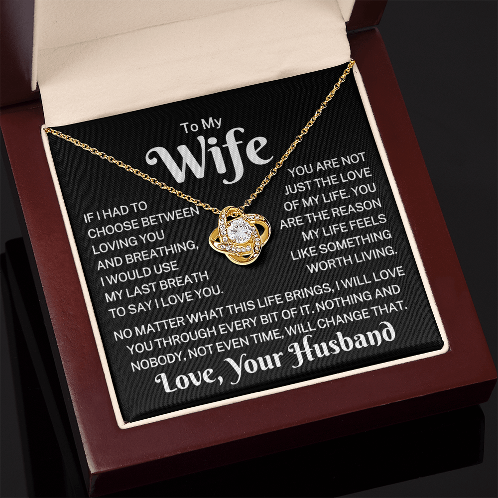 Gift for Wife "Something Worth Living" | Love Knot Necklace