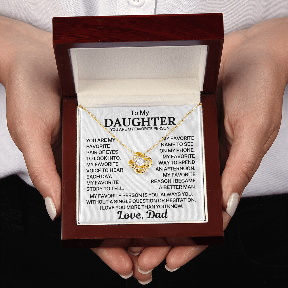 Gift for My Daughter "You Are My Favorite Person" | Love Knot Necklace