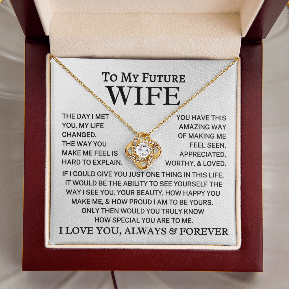 Gift for My Future Wife "Worthy and Loved" | Love Knot Necklace
