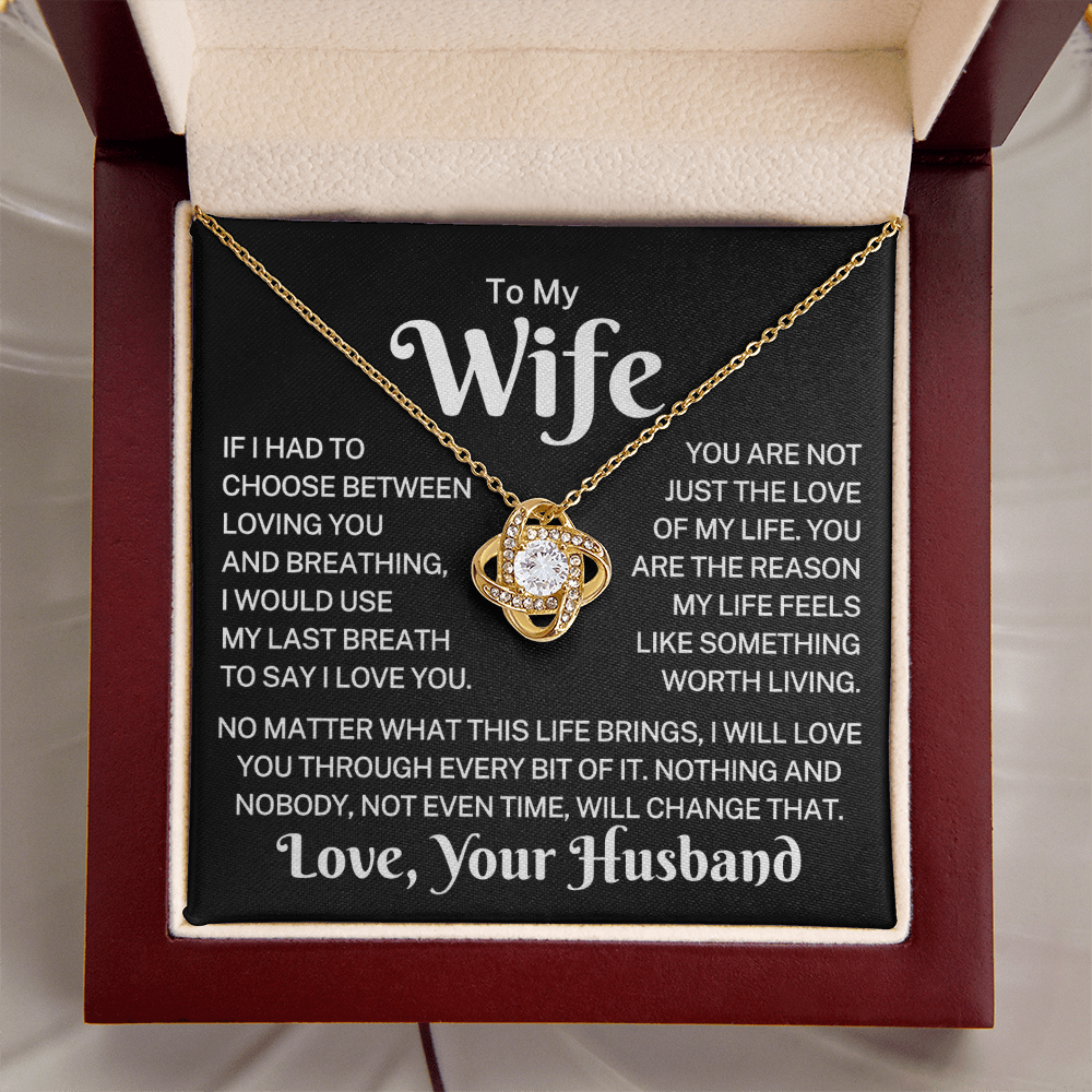 Gift for Wife "Something Worth Living" | Love Knot Necklace
