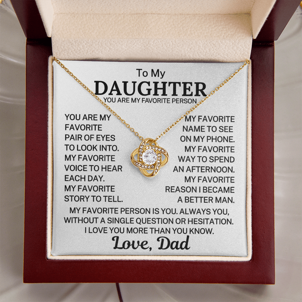 Gift for My Daughter "You Are My Favorite Person" | Love Knot Necklace