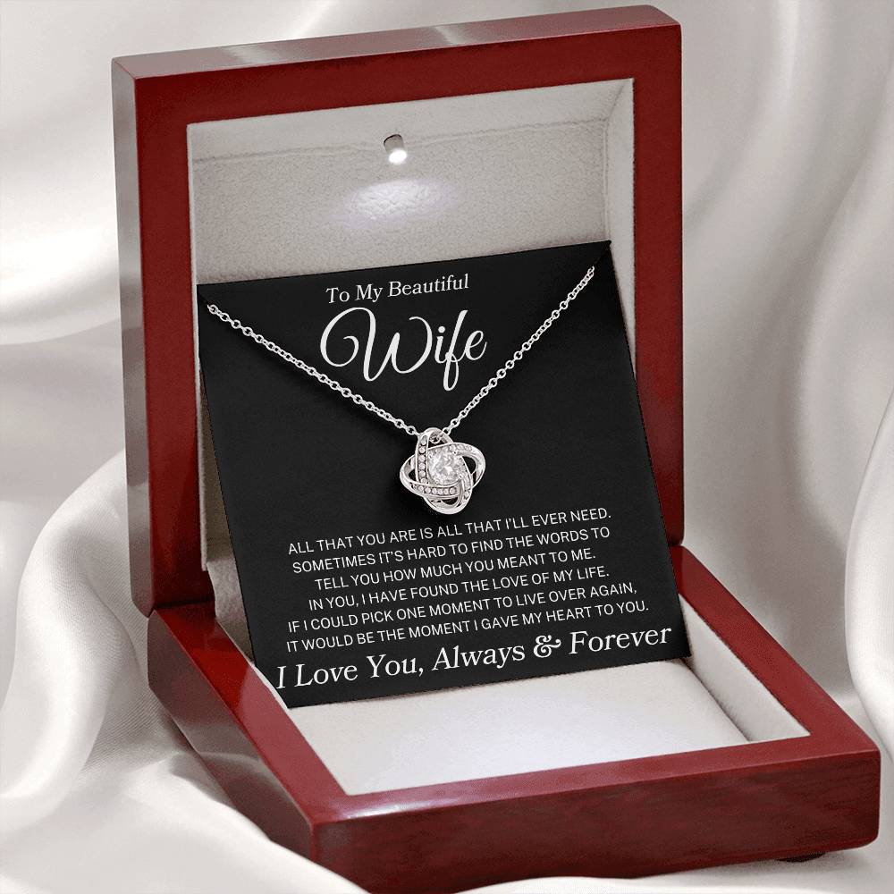 Wife "All That You Are" | Love Knot Necklace