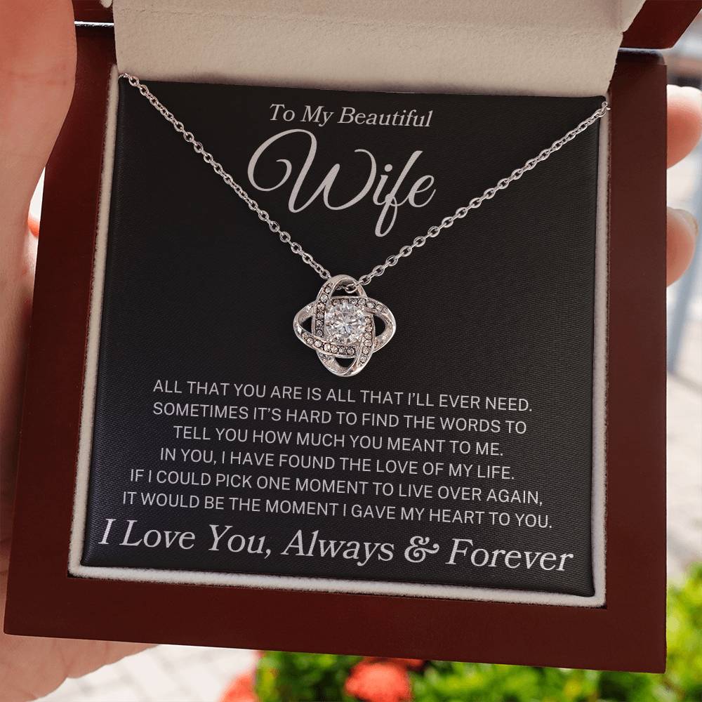 Wife "All That You Are" | Love Knot Necklace