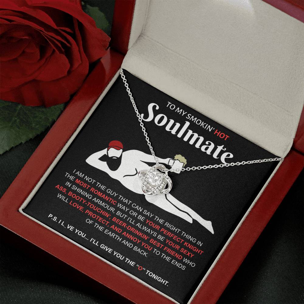 To My Smokin' Hot Soulmate | Love Knot Necklace - Shoptopia Jewelry