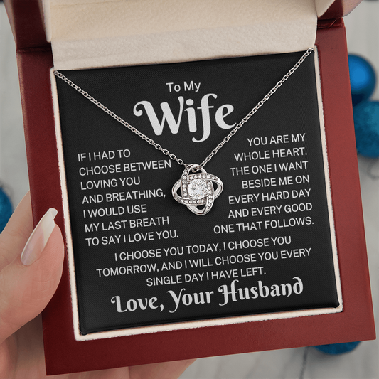 Gift for Wife "My Last Breath" | Love Knot Necklace