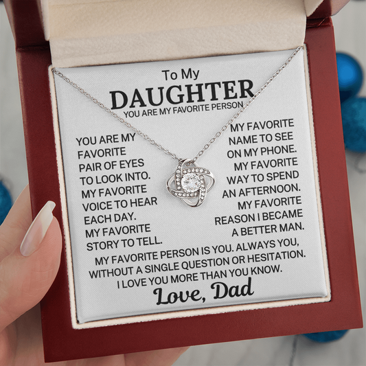 Gift for My Daughter "You Are My Favorite Person" | Love Knot Necklace